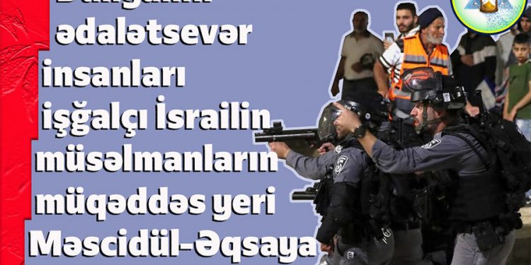 Dünya Məscidül-Əqsaya basqını məhkum edir!