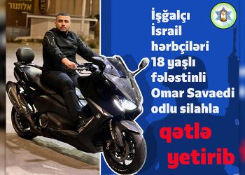 Sionistlər 18 yaşlı müsəlmanı odlu silahla qətlə yetirdi