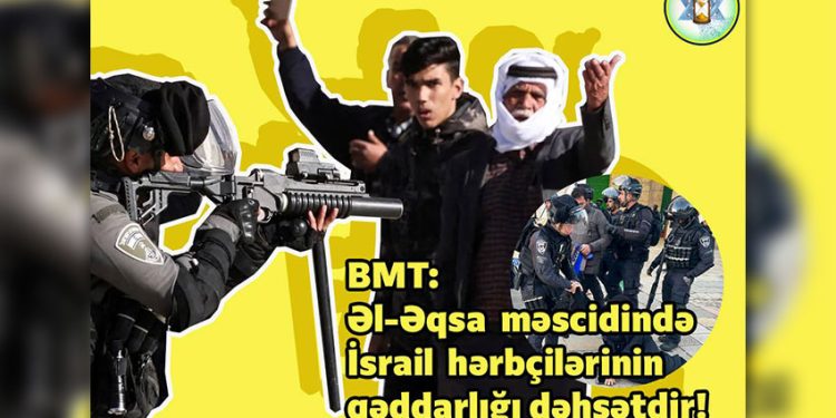 BMT İsrailin cinayətlərini sərt tənqid etdi!