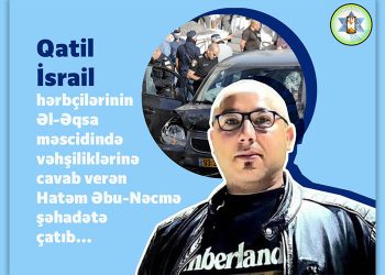 İsrailin Əl-Əqsaya hücumuna cavab verən Hatəm Əbu-Nəcmə şəhid edildi
