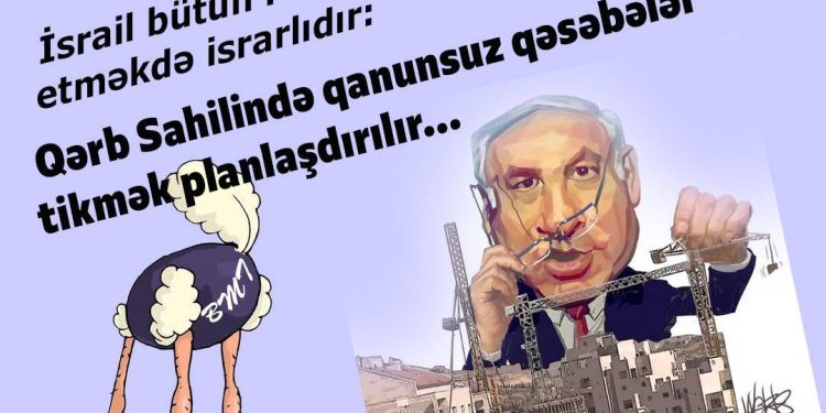 İsrail bütün Fələstini işğal etməkdə israrlıdır