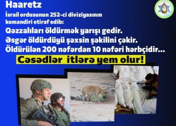 Haarets: Fələstinli öldürmək yarışı…