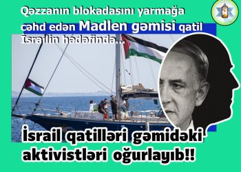 Qatil İsrail “Madlenə” hücum edib